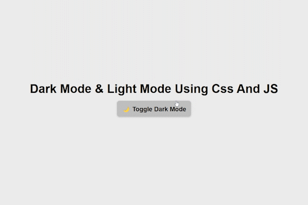 Dark Mode & Light Mode Toggle Using CSS and JavaScript